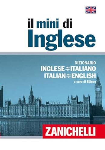 Imagen de archivo de Il mini di inglese. Dizionario inglese-italiano, italiano-inglese a la venta por Reuseabook