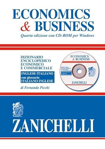 9788808070197: Economics & business. Dizionario enciclopedico economico e commerciale inglese-italiano, italiano-inglese. Con CD-ROM