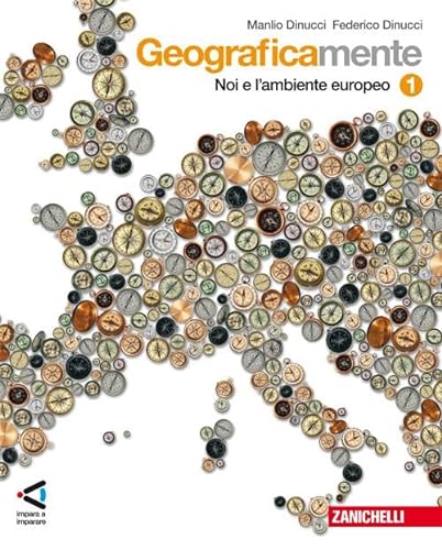 9788808070470: Geograficamente. Per la Scuola media. Con espansione online. Noi e l'ambiente europeo (Vol. 1)