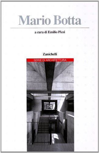 9788808072283: Mario Botta (Serie di architettura) (Italian Edition)