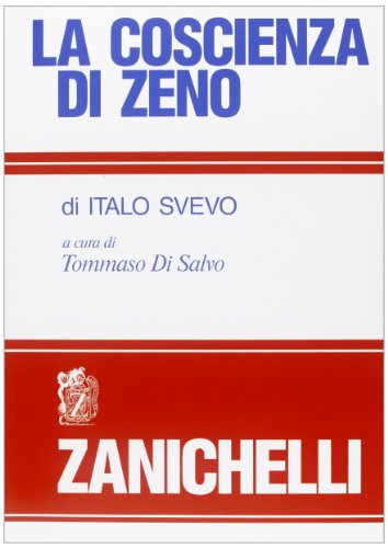 La coscienza di Zeno - Svevo, Italo