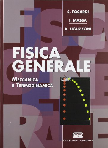 9788808081551: Fisica generale. Meccanica e termodinamica