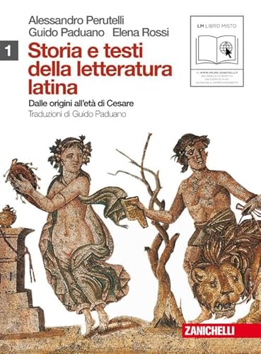 Beispielbild fr Storia e testi della letteratura latina. Per le Scuole superiori. Con espansione online. Dalle origini all'et di Cesare (Vol. 1) zum Verkauf von medimops