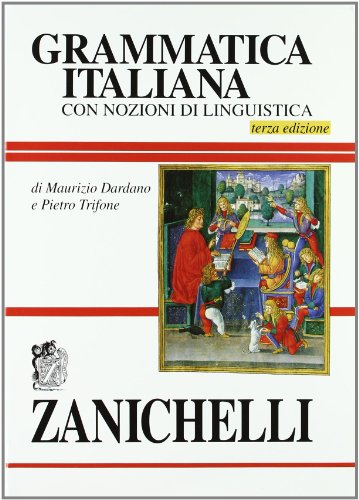 Beispielbild fr Grammatica italiana: con nozioni di linguistica zum Verkauf von Brook Bookstore