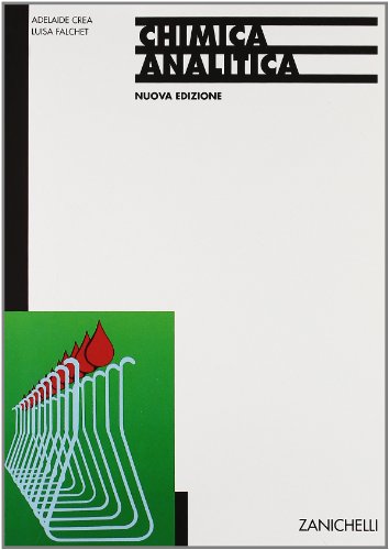 9788808095213: Chimica analitica. Analisi quantitativa e qualitativa. Per gli Ist. Tecnici e professionali