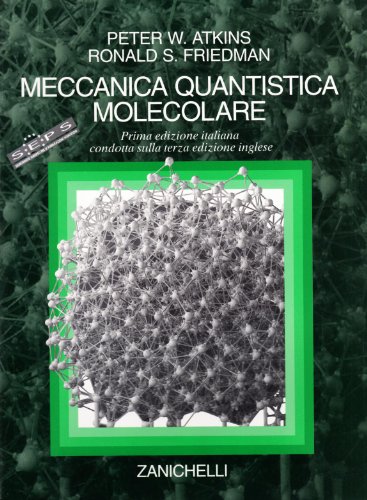 Stock image for Meccanica quantistica molecolare (Chimica. Testi e manuali) for sale by medimops