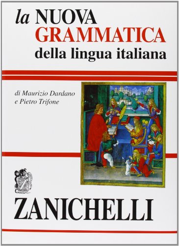 Beispielbild fr La nuova grammatica della lingua italiana (Opere Di Consultazione) zum Verkauf von medimops
