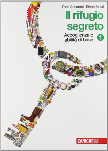 Beispielbild fr Il rifugio segreto-Leggere i classici. Per la Scuola media: 1 zum Verkauf von medimops