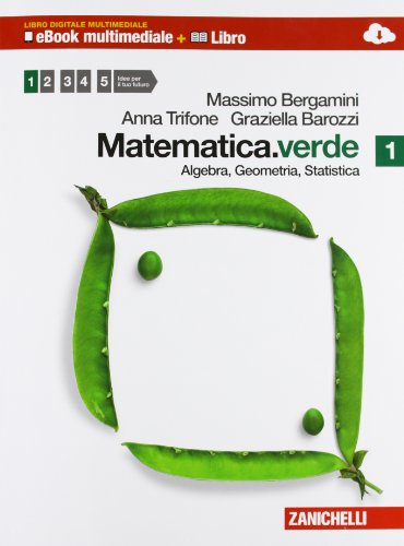 9788808112996: Matematica.verde. Algebra. Geometria. Statistica. Per le Scuole superiori. Con espansione online (Vol. 1)