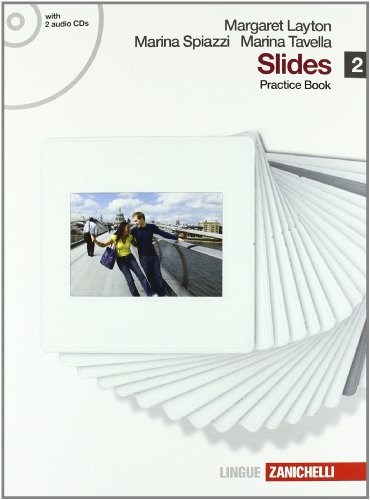 9788808114051: Slides. Student's book-Practice book. Per le Scuole superiori. Con 2 CD Audio. Con espansione online (Vol. 2)