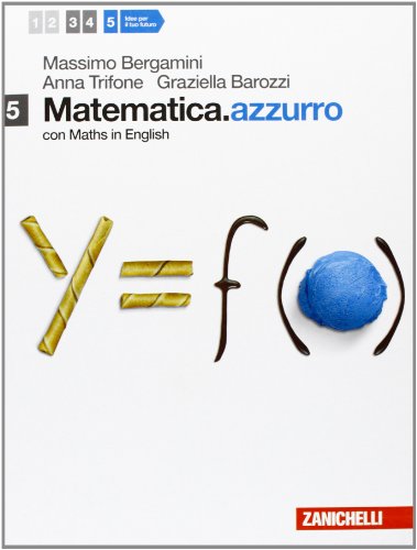 9788808115232: Matematica.azzurro. Con Maths in english. Per le Scuole superiori. Con espansione online. Moduli U, V, W (Vol. 5)