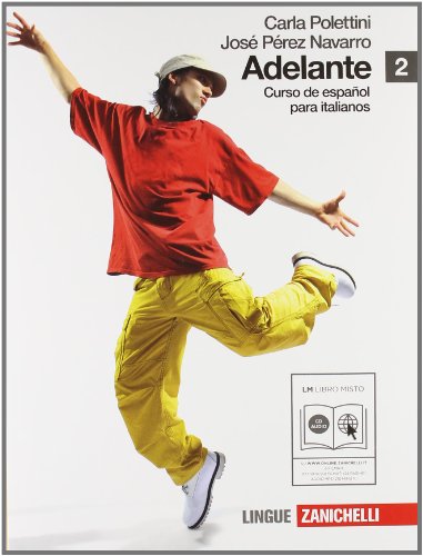 Stock image for Adelante. Con CD Audio. Per le Scuole superiori: 2 for sale by medimops