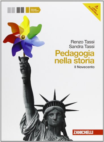 Beispielbild fr Pedagogia nella storia. Per le Scuole superiori. Con espansione online. Novecento (Vol. 2) zum Verkauf von medimops