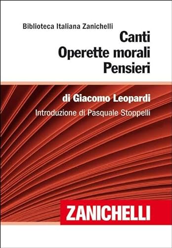 Canti-operette morali-pensieri (9788808118578) by Unknown Author