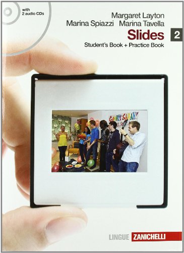 9788808122612: Slides. Student's book-Practice book. Per le Scuole superiori. Con 2 CD Audio. Con espansione online (Vol. 2)