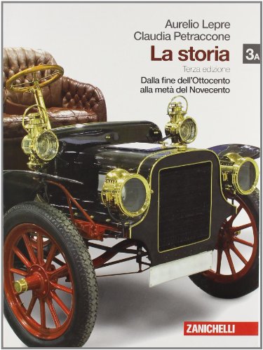 9788808122834: La storia. Per le Scuole superiori. Con espansione online (Vol. 3)