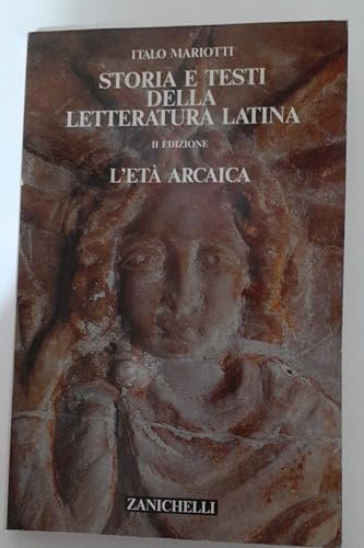 9788808123206: Storia e testi della letteratura latina. Per le Scuole superiori (Vol. 1)