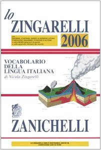 Beispielbild fr Lo Zingarelli 2006: Vocabolario Della Lingua Italiana zum Verkauf von medimops