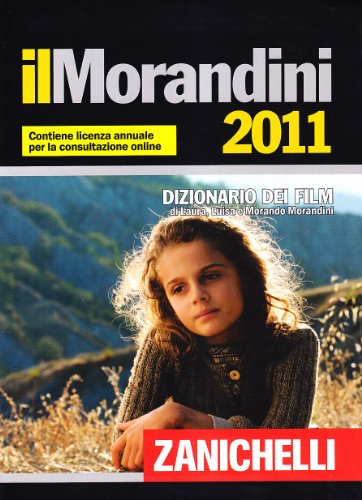 9788808127051: Il Morandini 2011. Dizionario dei film