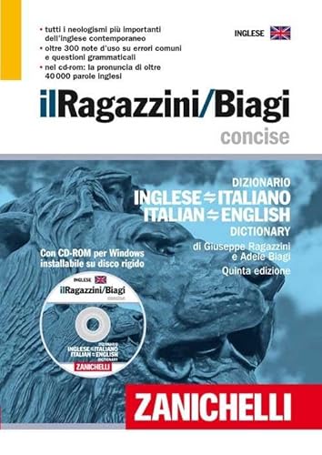 Il Ragazzini-Biagi Concise. Dizionario inglese-italiano italian-english  dictionary. Con CD-ROM (Italian Edition) - Adele Biagi Giuseppe Ragazzini:  9788808127655 - AbeBooks