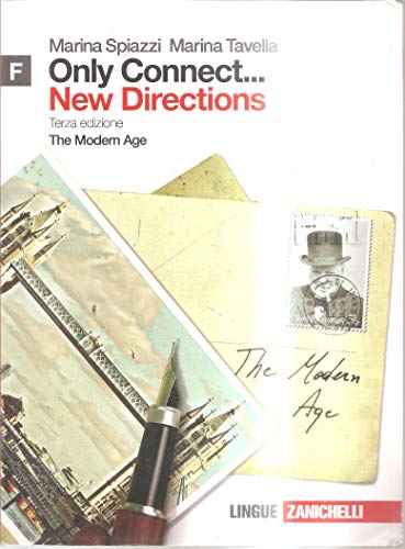 9788808129413: Only connect... new directions. Vol. F: The modern age. Per le Scuole superiori. Con espansione online