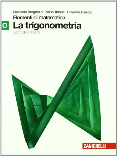 Stock image for Elementi di matematica. Modulo O verde. Per le Scuole superiori for sale by medimops