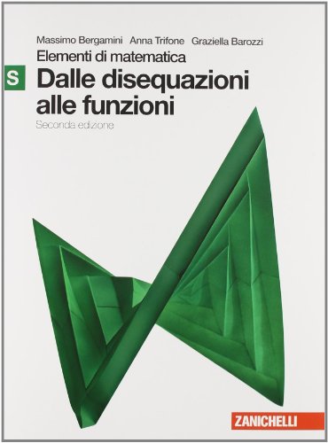 Stock image for Elementi di matematica. Modulo S verde. Per le Scuole superiori for sale by medimops