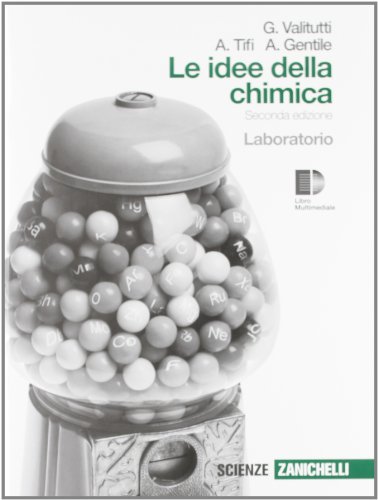 Stock image for Idee della chimica. Laboratorio. Per le Scuole superiori. Con espansione online for sale by medimops