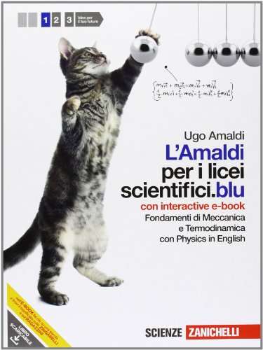 9788808139344: Amaldi per i Licei scientifici. Con Physics in english. Ediz. blu. Per il Liceo scientifico. Con espansione online. Fondamenti di meccanica e termodinamica (Vol. 1)