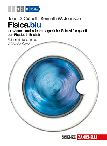 Imagen de archivo de Fisica.blu. Con Physics in english. Per le Scuole superiori. Con espansione online. Induzione e onde elettromagnetiche (Vol. 3) a la venta por medimops