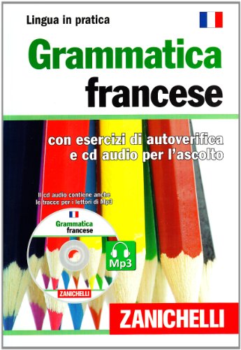 Grammatica francese. Con esercizi di autoverifica. Con CD Audio