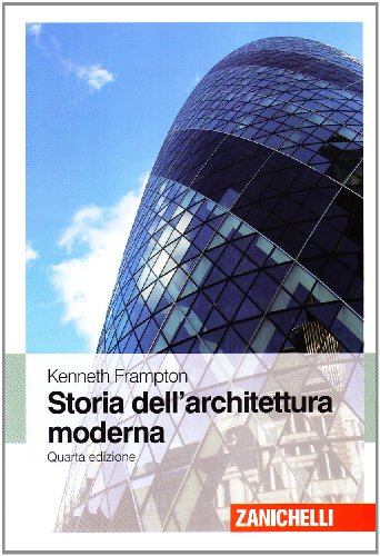 Storia dell'architettura moderna (9788808164629) by [???]