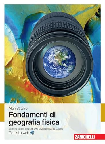 9788808167545: Fondamenti di geografia fisica. Con Contenuto digitale (fornito elettronicamente)