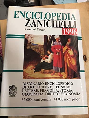 Beispielbild fr Enciclopedia Zanichelli 1996. Dizionario enciclopedico di arti, scienze, tecniche, lettere, filosofia, storia, geografia, diritto, economia zum Verkauf von medimops