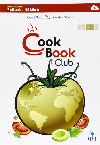 Stock image for Cookbook club. Per gli ist. professionali. Con e-book. Con espansione online for sale by medimops
