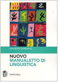 Beispielbild fr Nuovo manualetto di linguistica zum Verkauf von medimops