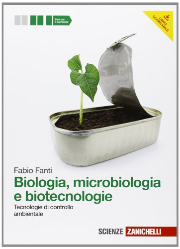 Beispielbild fr Biologia, microbiologia e biotecnologie. Tecnologie di controllo ambientale. Per le Scuole superiori. Con espansione online zum Verkauf von medimops