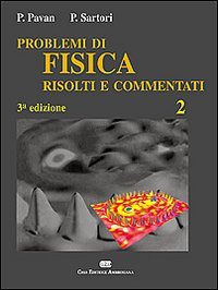 9788808180056: Problemi di fisica 2 risolti e commentati