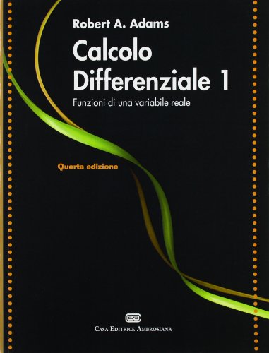9788808182005: Calcolo differenziale. Funzioni di una variabile reale (Vol. 1)
