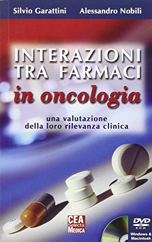 9788808182838: Interazioni tra farmaci in oncologia. Una valutazione della loro rilevanza clinica