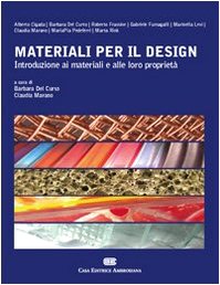 9788808184009: Materiali per il design. Introduzione ai materiali e alle loro propriet