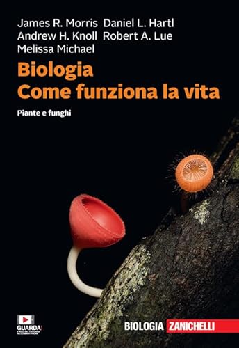Beispielbild fr Biologia. Come Funziona La Vita. Piante E Funghi. Con E-Book zum Verkauf von libreriauniversitaria.it