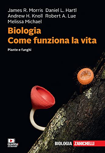 Stock image for Biologia. Come Funziona La Vita. Piante E Funghi. Con E-Book for sale by libreriauniversitaria.it