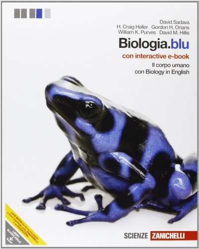 Stock image for Biologia.blu. Corpo umano. Con interactive e-book. Per le Scuole superiori. Con espansione online for sale by medimops