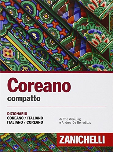 9788808193735: Coreano compatto. Dizionario Coreano-Italiano Italiano-Coreano