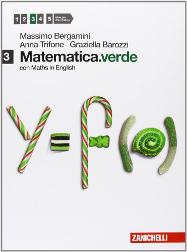 Stock image for Matematica.verde. Con Maths in english. Per le Scuole superiori. Con espansione online (Vol. 3) for sale by medimops