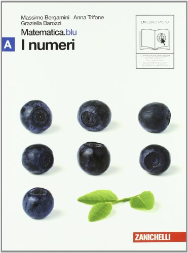 9788808200419: Matematica.blu. Modulo A.Blu-B.Blu-C+D.Blu-E.Blu-F.Blu. Per le Scuole superiori