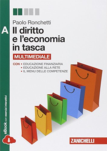 Stock image for Il diritto e l'economia in tasca. Vol. A. Per le Scuole superiori. Con e-book. Con espansione online for sale by medimops