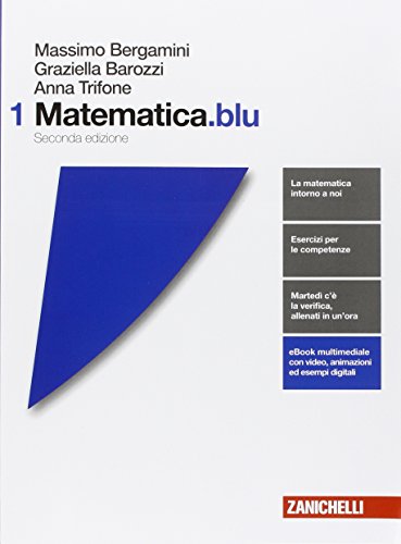Imagen de archivo de Matematica.blu. Per le Scuole superiori. Con e-book. Con espansione online a la venta por medimops