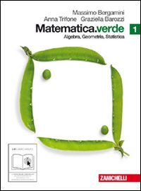 9788808223265: Matematica.verde. Algebra. Geometria. Statistica. Per le Scuole superiori. Con espansione online (Vol. 1)